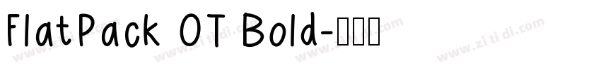 FlatPack OT Bold字体转换